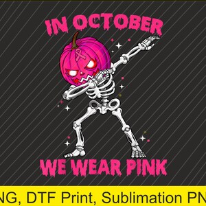 Im Oktober tragen wir rosa Brustkrebs Kürbis Halloween Jungen PNG | Digitaler Download | DTF Druck