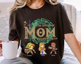 Custom The Legend Of Mom Shirt, Children Of The Wild Shirt, Mother&#39;s Day Gift For Mom, Gamer Mom Gift, Zelda Mom Shirt, Zelda Link Shirt
