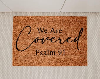 We Are Covered Welcome Coir Door Mat, Religious Psalm 91 Mat, Gift for Faithful Family, Christian Gifts