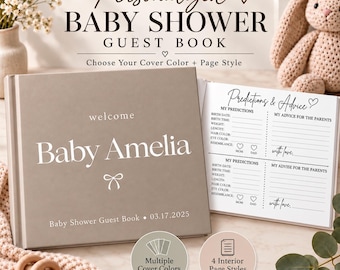 May include: A taupe baby shower guest book with white text reading "welcome Baby Amelia" and "Baby Shower Guest Book 03.17.2025". The open book displays "Predictions & Advice" pages with fields for birth details and advice for parents.