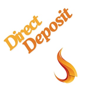 Puede incluir: Las palabras "Direct Deposit" en naranja, con una fuente estilizada, se muestran en diagonal sobre un fondo blanco. Un gráfico en forma de llama en tonos naranja y rojo está en la esquina inferior derecha.