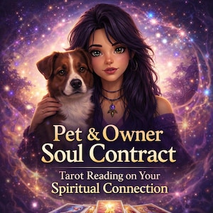 Puede incluir: Ilustración digital de una mujer y un perro con un fondo cósmico. El texto dice "Pet & Owner Soul Contract" y "Tarot Reading on Your Spiritual Connection". La imagen tiene un tema místico y espiritual, ideal para lecturas de tarot.
