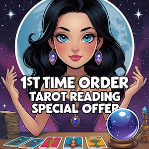 May include: An illustration of a woman with black hair and blue eyes, wearing a purple dress and earrings. The text "1ST TIME ORDER TAROT READING SPECIAL OFFER" is displayed. Tarot cards, a crystal ball, and a stack of cards are on the table.