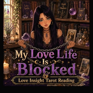 May include: Digital illustration of a woman holding a chain, with text reading "My Love Life Is Blocked" and "Love Insight Tarot Reading." The image features a bookshelf, tarot cards, and mystical elements, with a purple and gold color scheme.