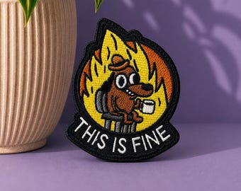 This is Fine Meme Embroidered Patch, Funny Dog Hook & Loop Patch