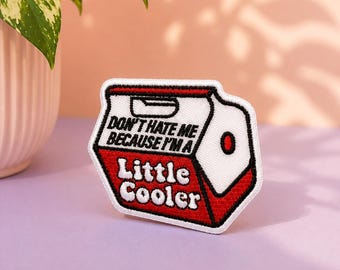 Little Cooler Embroidered Iron On Patch
