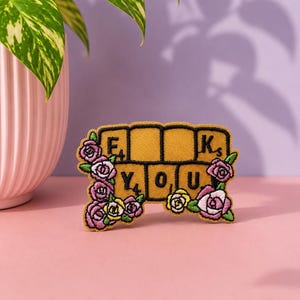 F**k You Embroidered Iron On Patch