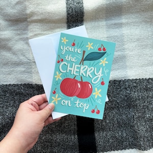Cute Cherry On Top Appreciation Card | Happy 5x7 Greeting | Fun Fruit Illustration | Preppy Gift for Best Friend, Sister, Family