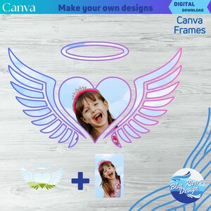 May include: Digital Canva frame design featuring a heart-shaped frame with angel wings, a halo, and a photo of a smiling child. The design includes the text "Make your own designs" and "Canva Frames".