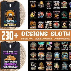 230+ Designs Sloth Bundle Png, Sloth Lover Png, Quirky Sloth Png, Funny Sloth Png, Cute Lazy Sloth Png, Sloth Quotes Png, Commercial Use