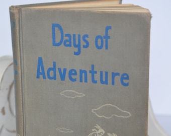 1951 "Days of Adventure" - Midcentury Reading Program - Elementary Reader