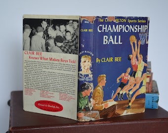 1948 Championship Ball by Clair Bee - Vintage Children's Literature
