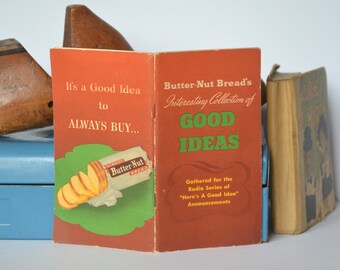 Vintage Butter-Nut Bread Collectible Booklet - "Interesting Collection of Good Ideas"