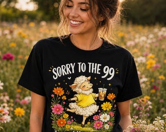 Sorry To The 99 I Was Dilly Dallying Christian Sheep T-shirt | Floral Lamb Tee