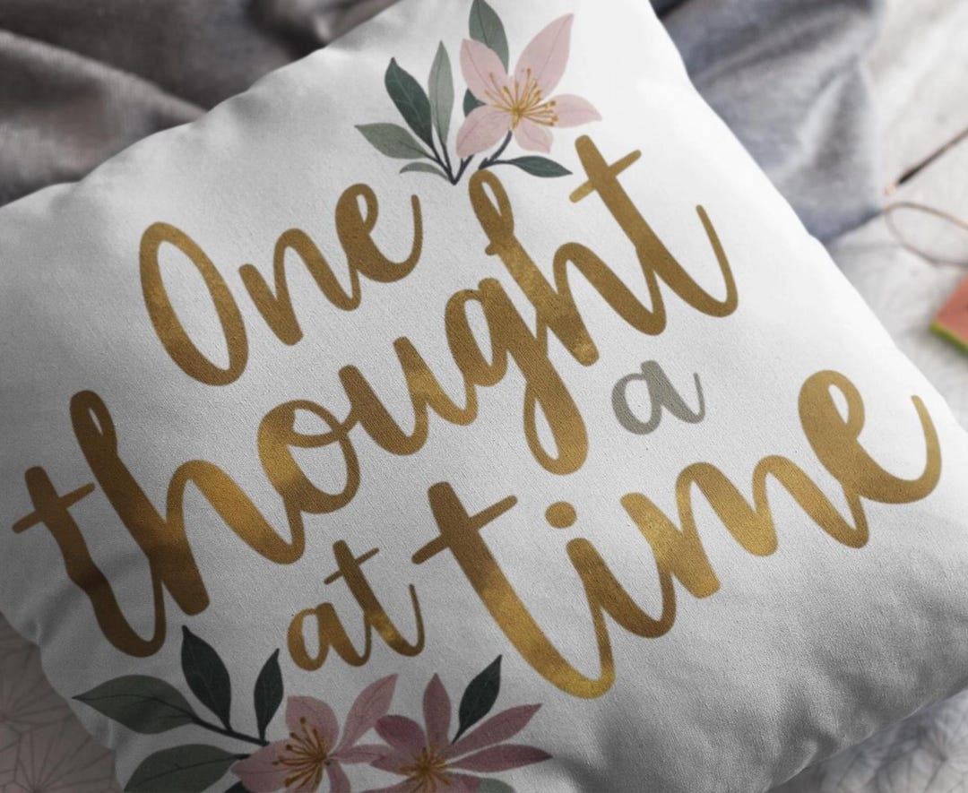 One Thought at a Time PNG | Mental Health Quote, Sage (digital Download ...