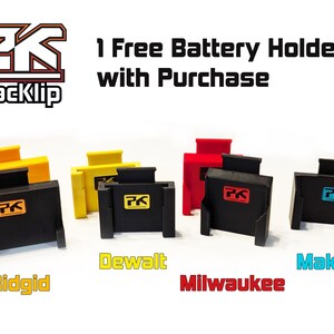 May include: Five different coloured battery holders for power tools. The holders are black with a yellow, red, or blue accent. The text "Packlip" is in the top left corner of the image. The text "1 Free Battery Holder with Purchase" is in the top right corner of the image. The text "Ridgid", "Dewalt", "Milwaukee", "Makita" is below each holder.