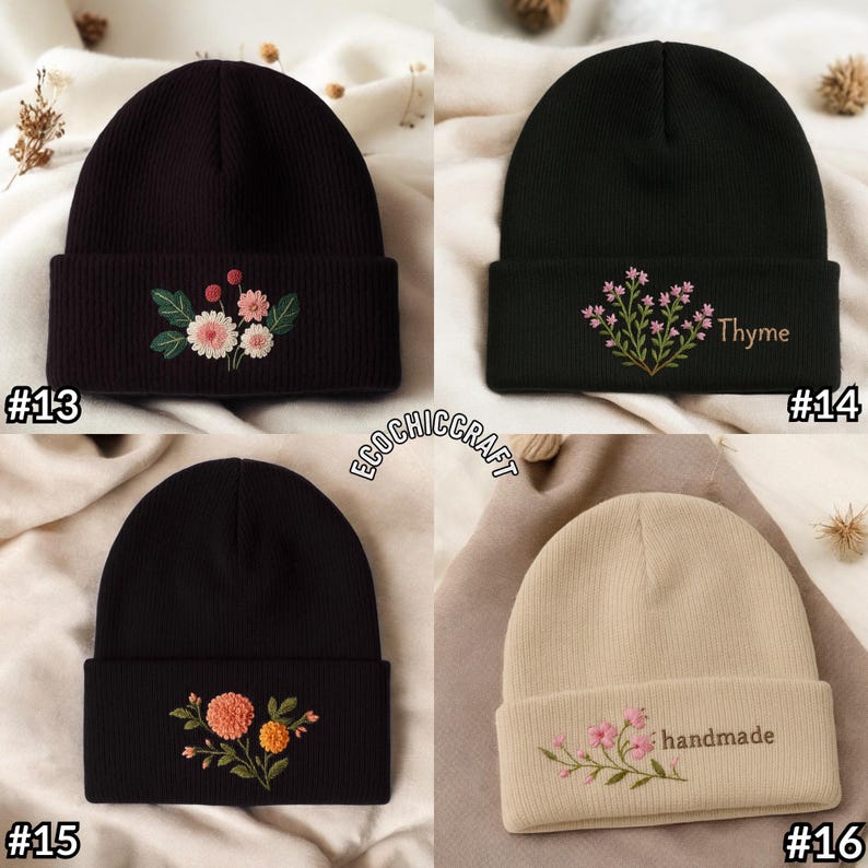 May include: Four beanies with floral embroidery. The beanies are black, dark green, and beige. One black beanie has the word "Thyme" embroidered. Another beige beanie has the word "handmade" embroidered. The beanies are a winter accessory.