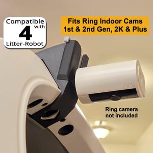 May include: A black plastic mounting bracket attached to a white Litter-Robot 4, holding a white Ring indoor camera. Text on the image reads: Compatible with 4 Litter-Robot, Fits Ring Indoor Cams 1st & 2nd Gen, 2K & Plus, Ring camera not included.
