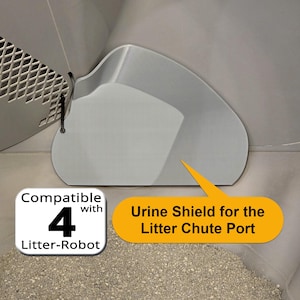 May include: A light gray plastic urine shield for the Litter-Robot 4 litter chute port. The shield is curved and smooth, positioned inside the unit above the litter. Text on the image reads: Compatible with Litter-Robot 4 and Urine Shield for the Litter Chute Port.