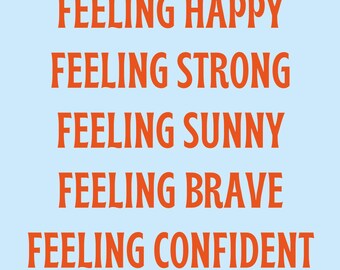 Feeling… Positive Affirmations