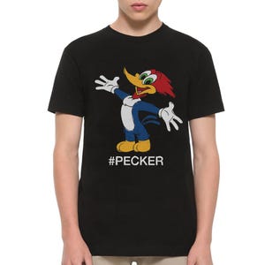 Woody Woodpecker Pecker T-Shirt, Men&#39;s and Women&#39;s Sizes