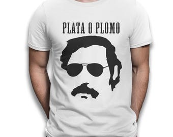Pablo Escobar Plata o Plomo T-Shirt, Men's and Women's Sizes