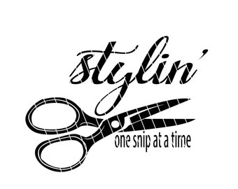 May include: Black and white silhouette of a pair of scissors with the text "Stylin' one snip at a time".