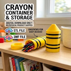 May include: A yellow crayon-shaped container with black stripes, featuring a removable lid and a hollow body filled with colorful crayons. Text on the image reads CRAYON CONTAINER & STORAGE, DIGITAL DOWNLOAD ONLY, STL FILE, 3MF FILE, and UNSCREWS FOR EASY ACCESS!