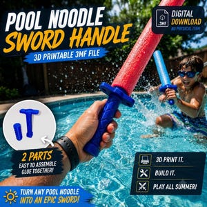 May include: A blue 3D printable sword handle designed for a red pool noodle. The digital download includes two parts that assemble together. Text on the image reads: POOL NOODLE SWORD HANDLE, 3D PRINTABLE 3MF FILE, DIGITAL DOWNLOAD, 2 PARTS, 3D PRINT IT.