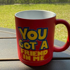 Toy Story Mug: &quot;You Got a Friend in Me&quot; Color-Changing Coffee Cup