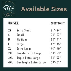 May include: A size chart for unisex apparel with the text Stitch In Time and Available Sizes. The chart lists sizes from XS to 4XL with corresponding chest measurements in inches ranging from 31 to 61 inches, presented in black text on a white background.