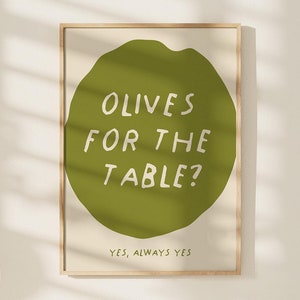 Olives Kitchen Print, Olives Artwork, Funny Olives Print, Kitchen Art Print, Kitchen Wall Art, Kitchen Print, Dining Room Print