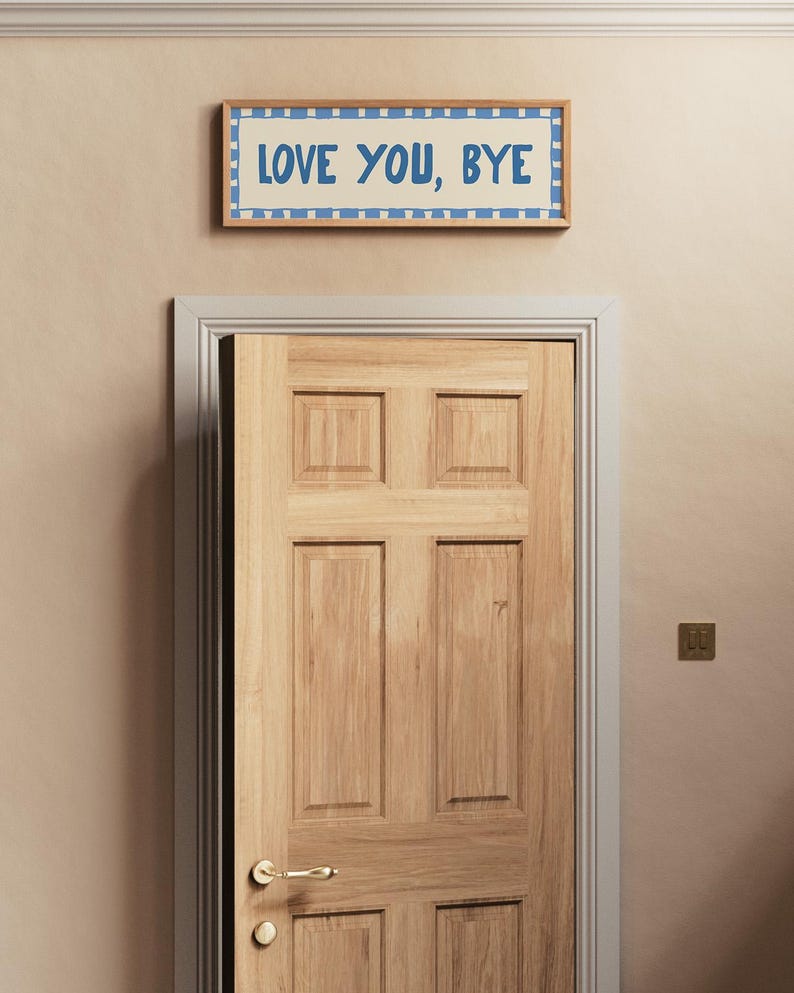 Love You Bye Hallway Print, Above Door Print, Horizontal Panoramic Print Wide UNFRAMED Light Blue
