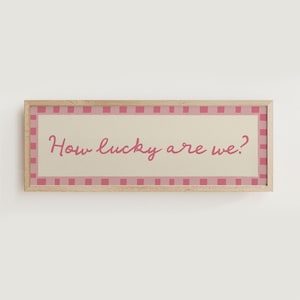 how lucky are we green and pink wall art