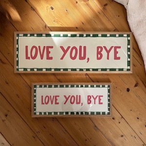 Love You Bye Hallway Print, Above Door Print, Horizontal Panoramic Print Wide UNFRAMED image 4