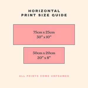 May include: A print size guide with two rectangular pink boxes displaying dimensions. The top box is 30" x 10" (75cm x 25cm), and the bottom box is 20" x 8" (50cm x 20cm). Text at the top reads "HORIZONTAL PRINT SIZE GUIDE".