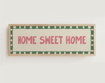 Home Sweet Home Hallway Print, Above Door Print, Horizontal Panoramic Print Wide UNFRAMED