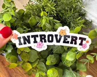 Introvert Sticker – Funny Relatable Personality Floral Decal