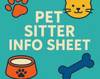 Pet Sitter Info Sheet: Printable Pet Care Instructions & Checklist (PDF Download)