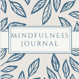 Mindfulness Journal