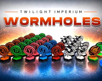 Twilight Imperium Wormhole Marker upgrade Token / Base Game + Prophecy of kings + Thunders Edge