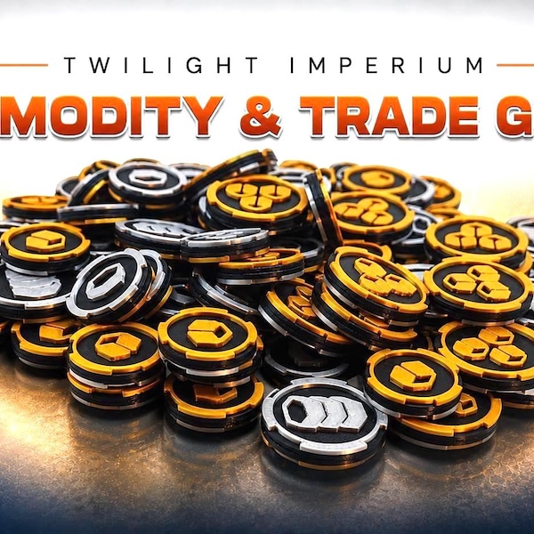 Twilight Imperium Trade Goods Mass Products 3D Token upgrade and Strategy Board / Base Game + Prophecy of Kings + Thunder's Edge