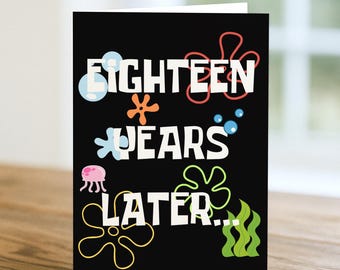 Lustige Geburtstagskarte achtzehn Jahre später Humor Karte, Meilenstein Geburtstagskarte, lustiges Geschenk zum 18.Geburtstag für Sie und Ihn
