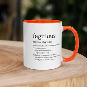 FAGULOUS Quote Mug — bold statement coffee mug for gay friends/funny gay mug/gay Christmas gift/LGBTQ/queer mug/coming out gift/pride month