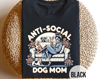 Anti-Social Dog Mom Shirt, Skeleton Dog Mama Tee, Funny Dog Lover Gift, Introvert Pet Owner, Unique Floral Dog Mom Life Apparel