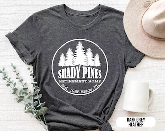 Camiseta de la casa de retiro Shady Pines: divertida camiseta gráfica inspirada en las Golden Girls: idea de regalo nostálgico de la cultura pop
