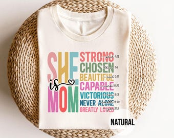 She Is Mom Shirt - Christian Mom Tee, Bible Verse T-Shirt, Faith-Based Graphic Tee, Inspirational Scripture Shirt, Motherhood Gift