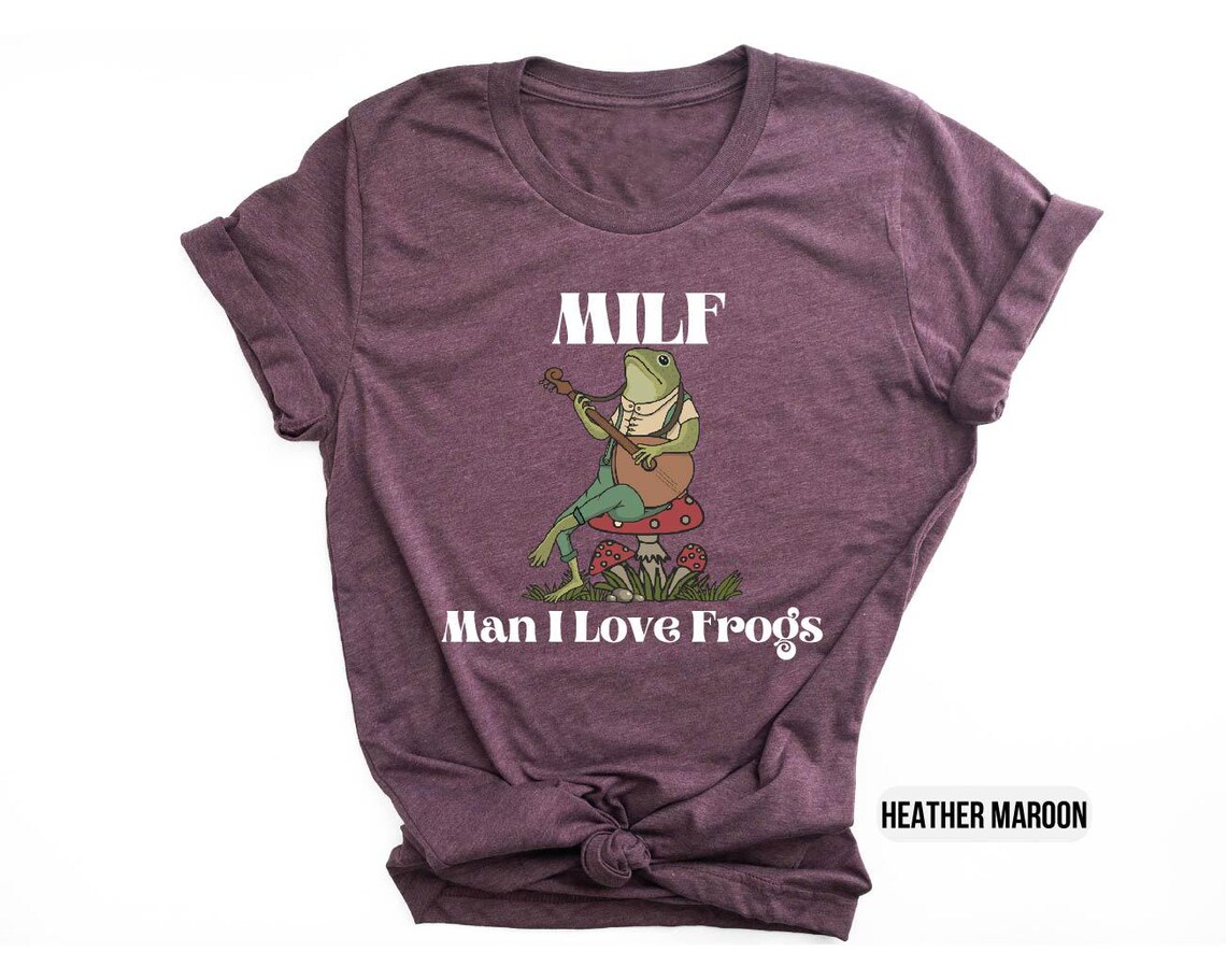 Frog and Toad Shirt, Man I Love Frogs Shirt, Funny Meme Gift, Mushroom — free download