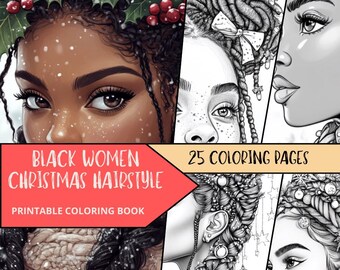 Black Woman Coloring Pages, Xmas Printable Coloring Pages for Adult, Hairstyles Coloring Sheets, Relaxing Coloring Book, Fashion Coloring