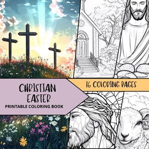 May include: A printable colouring book with 16 colouring pages featuring Christian Easter themes. The cover features a colourful illustration of three crosses on a hill with flowers and a sunset sky. The title "Christian Easter" and "Printable Colouring Book" are displayed on the cover.